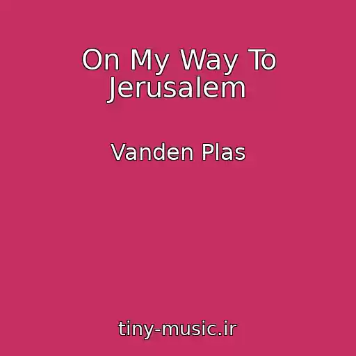 کاور آهنگ On My Way To Jerusalem از Vanden Plas