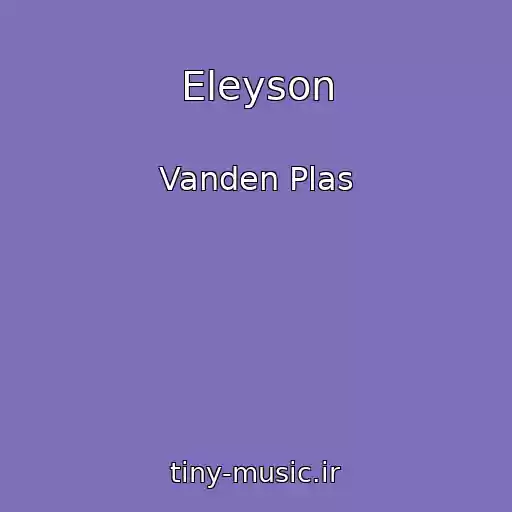 کاور آهنگ Eleyson از Vanden Plas