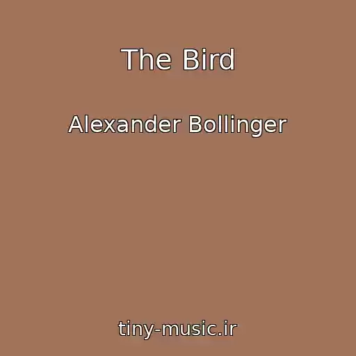 کاور آهنگ The Bird از Alexander Bollinger
