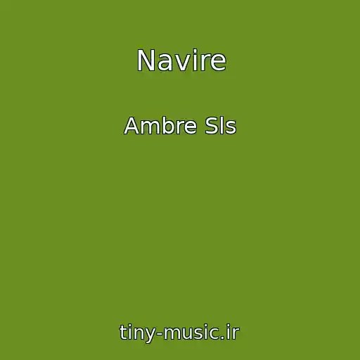 کاور آهنگ Navire از Ambre Sls