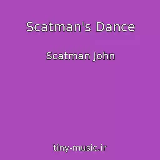 کاور آهنگ Scatman's Dance از Scatman John