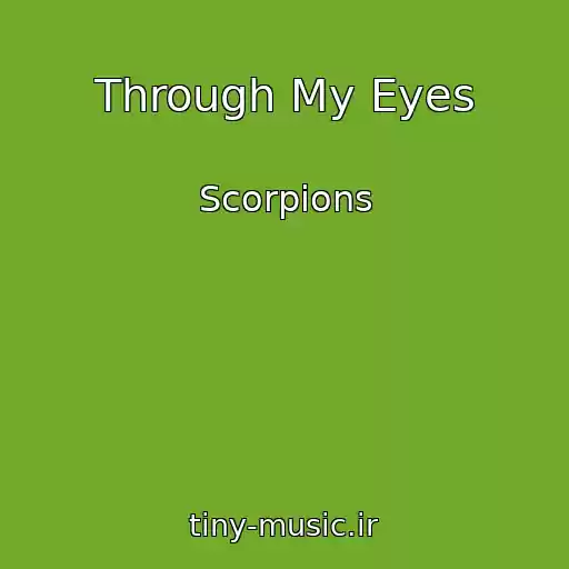 کاور آهنگ Through My Eyes از Scorpions