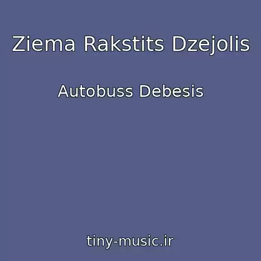 کاور آهنگ Ziema Rakstits Dzejolis از Autobuss Debesis