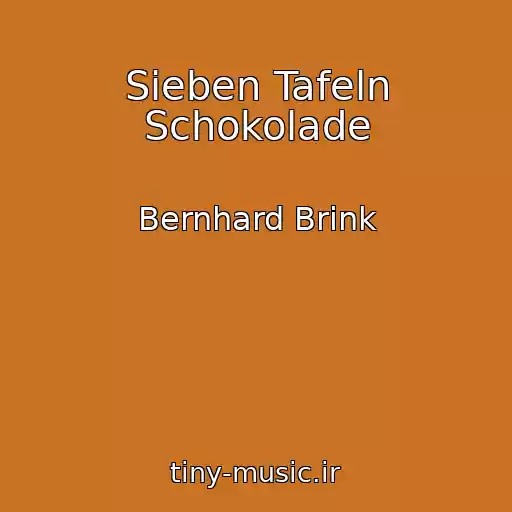 کاور آهنگ Sieben Tafeln Schokolade از Bernhard Brink