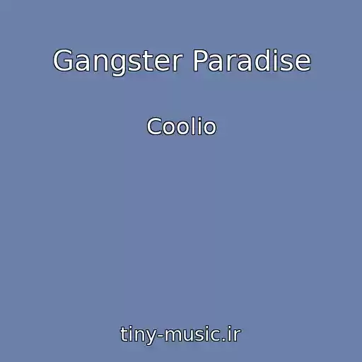 کاور آهنگ Gangster Paradise از Coolio
