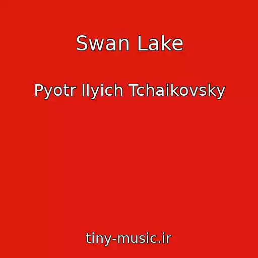 کاور آهنگ Swan Lake از Pyotr Ilyich Tchaikovsky