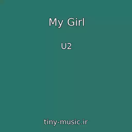 کاور آهنگ My Girl از U2