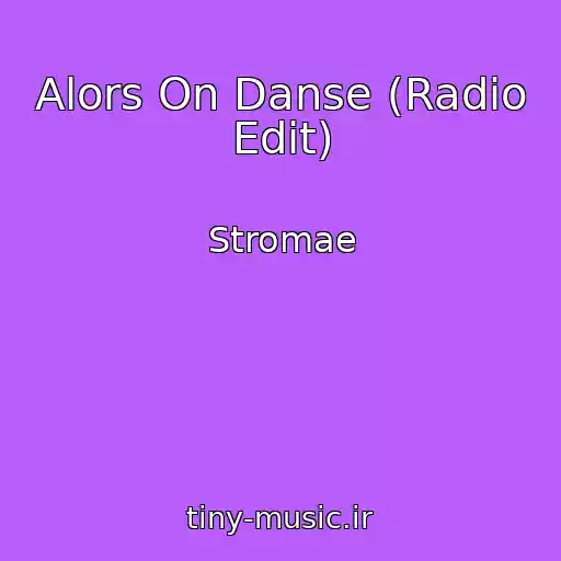 کاور آهنگ Alors On Danse (Radio Edit) از Stromae