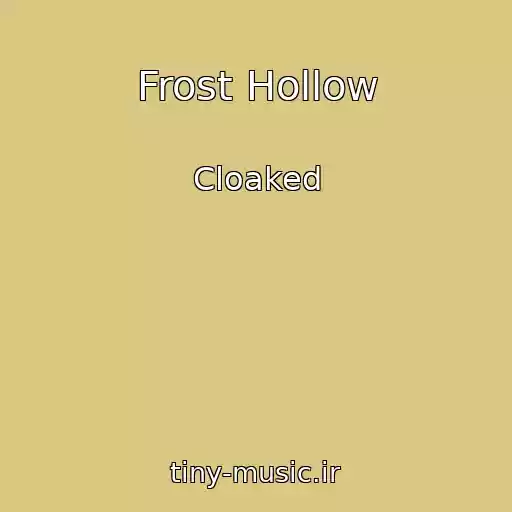 کاور آهنگ Frost Hollow از Cloaked