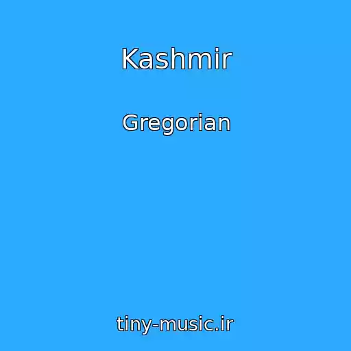 کاور آهنگ Kashmir از Gregorian