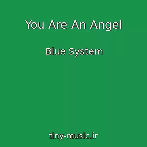 کاور آهنگ You Are An Angel از Blue System