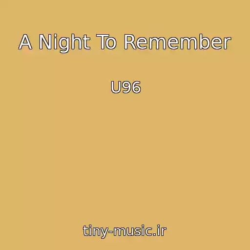 کاور آهنگ A Night To Remember از U96