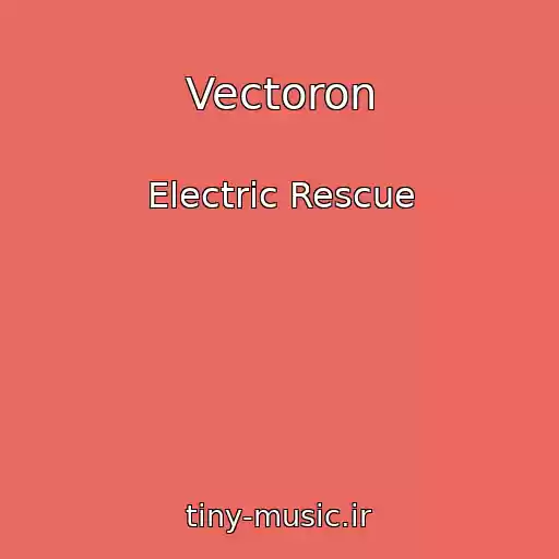 کاور آهنگ Vectoron از Electric Rescue