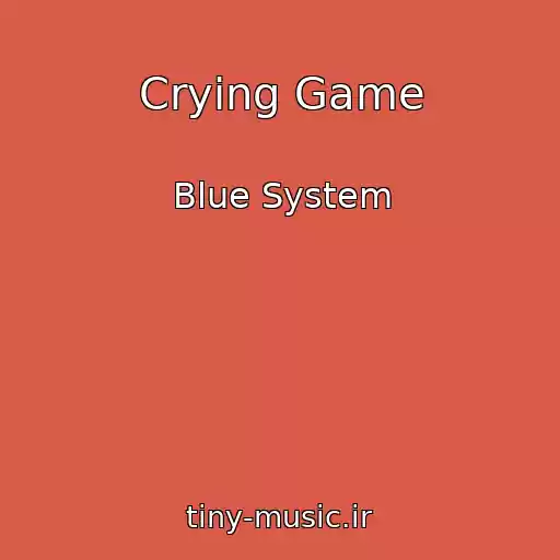 کاور آهنگ Crying Game از Blue System