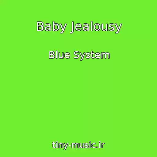 کاور آهنگ Baby Jealousy از Blue System