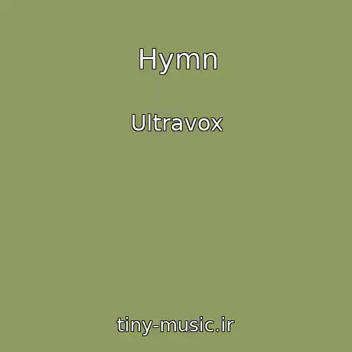کاور آهنگ Hymn از Ultravox