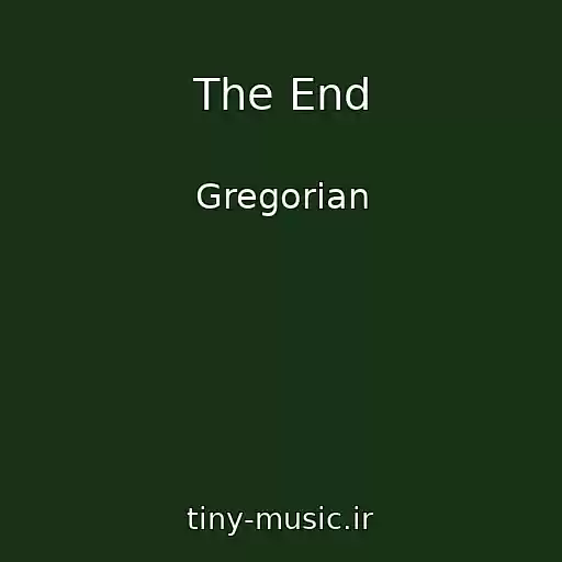 کاور آهنگ The End از Gregorian
