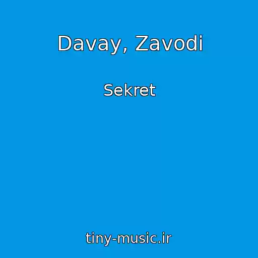 کاور آهنگ Davay, Zavodi از Sekret