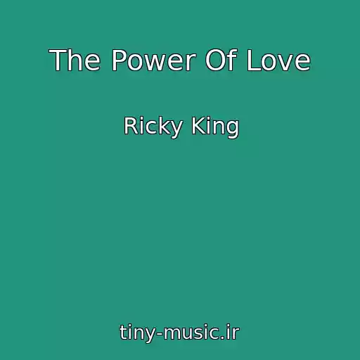کاور آهنگ The Power Of Love از Ricky King