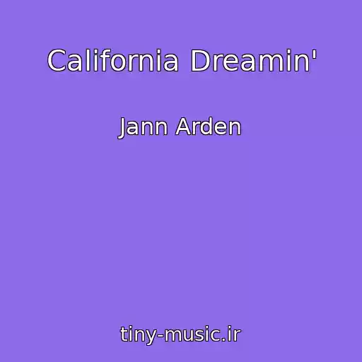 کاور آهنگ California Dreamin' از Jann Arden