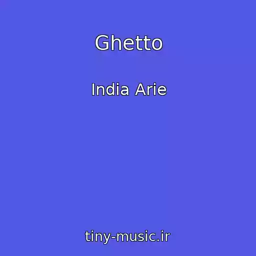 کاور آهنگ Ghetto از India Arie