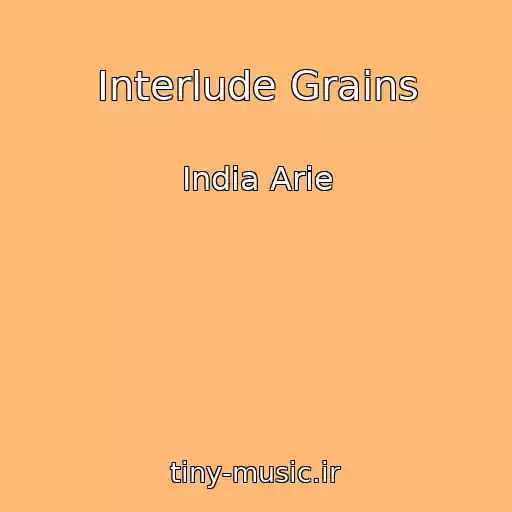 کاور آهنگ Interlude Grains از India Arie