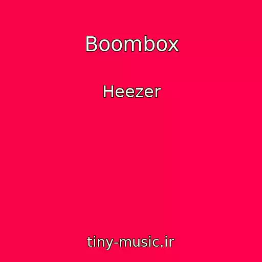 کاور آهنگ Boombox از Heezer