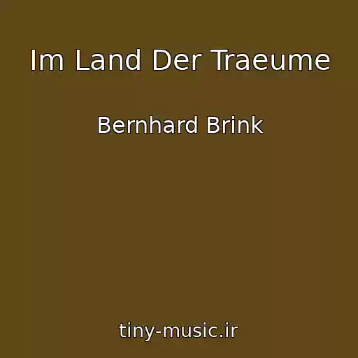 کاور آهنگ Im Land Der Traeume از Bernhard Brink