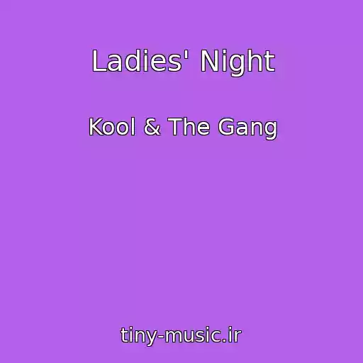 کاور آهنگ Ladies' Night از Kool & The Gang