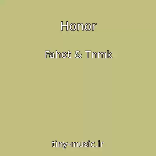 کاور آهنگ Honor از Fahot & Tnmk