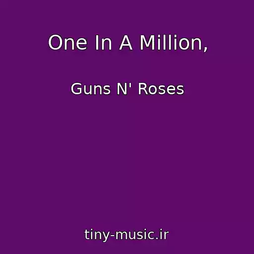 کاور آهنگ One In A Million, از Guns N' Roses