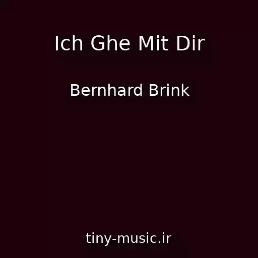 کاور آهنگ Ich Ghe Mit Dir از Bernhard Brink