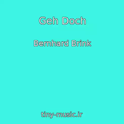 کاور آهنگ Geh Doch از Bernhard Brink