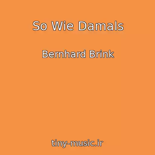 کاور آهنگ So Wie Damals از Bernhard Brink