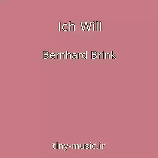 کاور آهنگ Ich Will از Bernhard Brink