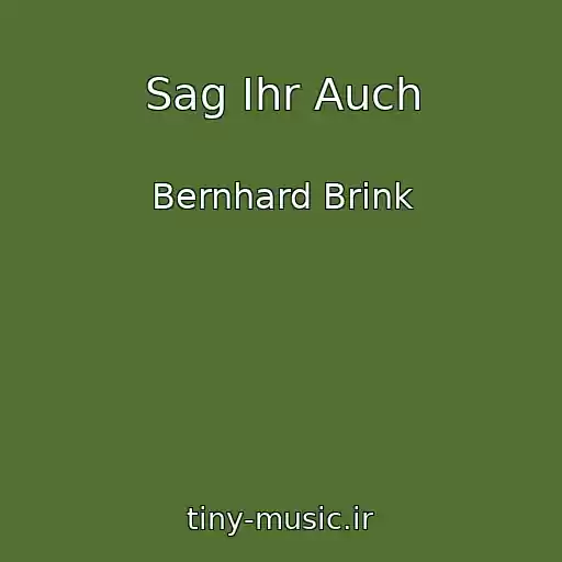 کاور آهنگ Sag Ihr Auch از Bernhard Brink