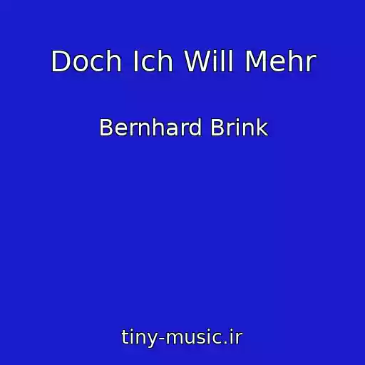 کاور آهنگ Doch Ich Will Mehr از Bernhard Brink