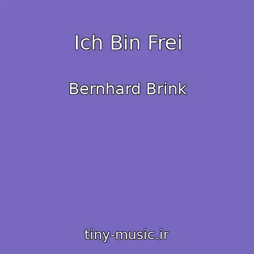 کاور آهنگ Ich Bin Frei از Bernhard Brink