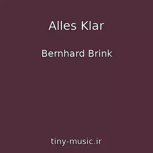 کاور آهنگ Alles Klar از Bernhard Brink