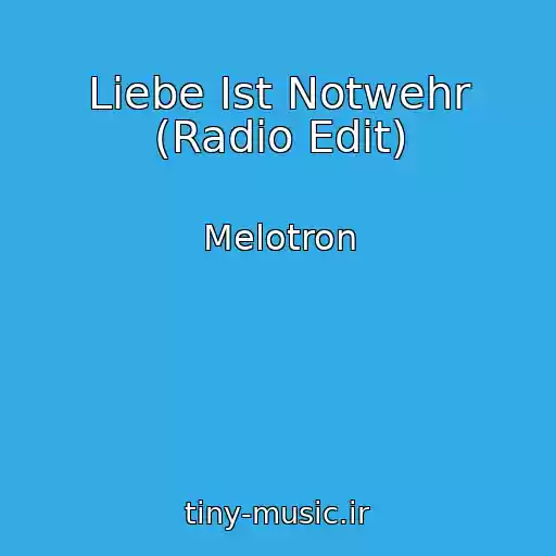 کاور آهنگ Liebe Ist Notwehr (Radio Edit) از Melotron