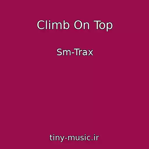 کاور آهنگ Climb On Top از Sm-Trax
