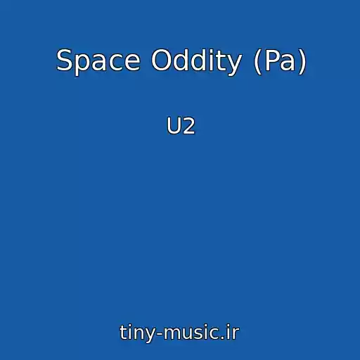 کاور آهنگ Space Oddity (Pa) از U2