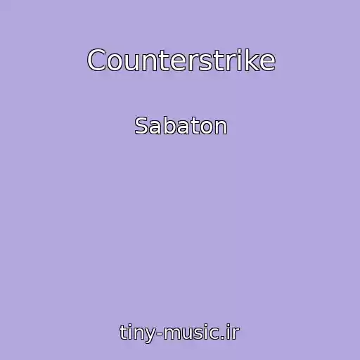 کاور آهنگ Counterstrike از Sabaton