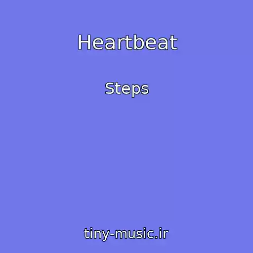 کاور آهنگ Heartbeat از Steps