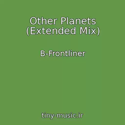 کاور آهنگ Other Planets (Extended Mix) از B-Frontliner