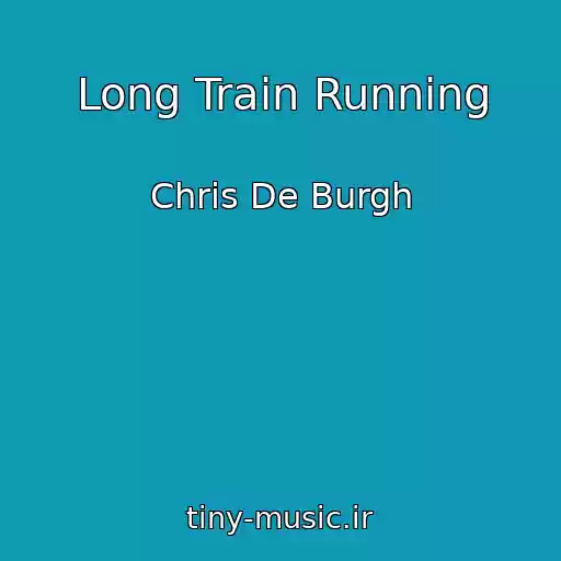 کاور آهنگ Long Train Running از Chris De Burgh