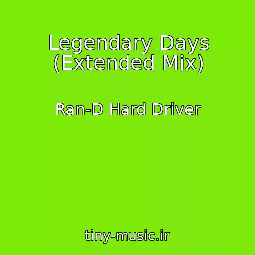 کاور آهنگ Legendary Days (Extended Mix) از Ran-D Hard Driver
