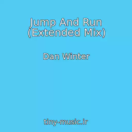 کاور آهنگ Jump And Run (Extended Mix) از Dan Winter