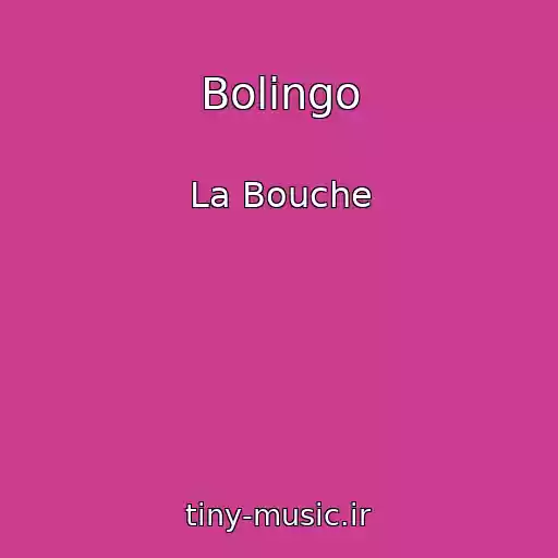 کاور آهنگ Bolingo از La Bouche