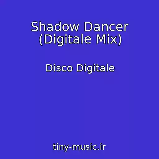 کاور آهنگ Shadow Dancer (Digitale Mix) از Disco Digitale